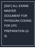 [2021] ALL EXAMS MASTER DOCUMENT FOR PHYSICIAN CODING FOR CPC PREPARATION (Q-S).