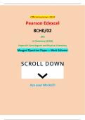 Official summer 2024 Pearson Edexcel 8CH0/02 GCE In Chemistry (8CH0) Paper 02: Core Organic and Physical Chemistry Merged Question Paper + Mark Scheme