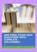 AAH FINAL EXAM 2024 QUESTIONS WITH COMPLETE SOLUTIONS!!