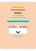 Official summer 2024 Pearson Edexcel 9PS0/01 GCE Psychology (9PS0) Paper 1: Foundations in Psychology Merged Question Paper + Mark Scheme