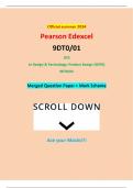 Official summer 2024 Pearson Edexcel 9DT0/01 GCE In Design & Technology: Product Design (9DT0) 9DT0/01 Merged Question Paper + Mark Scheme