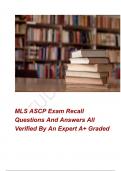 MLS ASCP Exam Recall  Questions And Answers All Verified By An Expert A+ Graded 