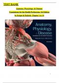 Test Bank for Anatomy, Physiology, & Disease: Foundations for the Health Professions, 3rd Edition by Roiger & Bullock, All 16 Chapters Covered and Verified, ISBN: 9781265135744