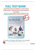 TEST BANK  For Advanced Practice Nursing in the Care of Older Adults, 3rd Edition Malone Kennedy | 9781719645256 | All Chapters with verified Answers|guaranteed pass!! 