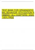 TEST BANK FOR ORGANIZATIO NAL BEHAVIOR 15TH EDITION R OBBINS | ALL CHAPTERS | 2024| 100% PASS