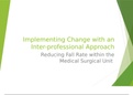 NUR 514 Topic 3 Assignment: Implementing Change With an Interprofessional Approach Presentation