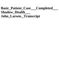 Basic_Patient_Case___Completed___ Shadow_Health___ John_Larsen._Transcript