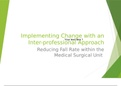 NUR 514 Topic 3 Assignment: Implementing Change With an Interprofessional Approach Presentation