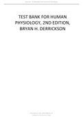 TEST BANK FOR HUMAN PHYSIOLOGY, 2ND EDITION, BRYAN H. DERRICKSON.