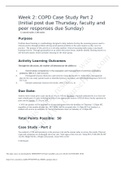 NR 601 Week 2 COPD Case Study Part 2 (Initial post, faculty, peer responses)/ GRADED A.