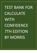 TEST BANK FOR CALCULATE WITH CONFIDENCE 7TH EDITION BY MORRISS