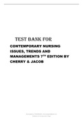 TEST BANK FOR CONTEMPORARY NURSING ISSUES, TRENDS AND MANAGEMENTS 7TH EDITION BY CHERRY & JACOB