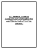 TEST BANK FOR ADVANCED ASSESSMENT INTERPRETING FINDINGS AND FORMULATING DIFFERENTIAL DIAGNOSES