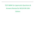 TEST BANK for Lippincotts Questions & Answers Review for NCLEX-RN 10th Edition