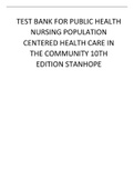 TEST BANK FOR PUBLIC HEALTH NURSING POPULATION CENTERED HEALTH CARE IN THE COMMUNITY 10TH EDITION STANHOPE