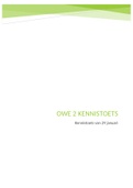 Samenvatting  Kennistoets OWE 2 Kennismaking Met De Praktijk (HAN)