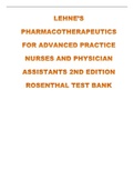 LEHNES PHARMACOTHERAPEUTICS FOR ADVANCED PRACTICE NURSES AND PHYSICIAN ASSISTANTS 2ND EDITION ROSENTHAL TEST BANK