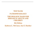 TEST BANK PATHOPHYSIOLOGY THE BIOLOGIC BASIS FOR DISEASE IN ADULTS AND CHILDREN 8th Edition Kathryn L. McCance, Sue E. Huether