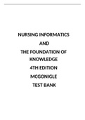 NURSING INFORMATICS AND THE FOUNDATION OF KNOWLEDGE 4TH EDITION MCGONIGLE TEST BANK