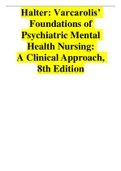 Halter: Varcarolis’ Foundations of Psychiatric Mental Health Nursing: A Clinical Approach, 8th Edition Test Bank