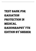 TEST BANK FOR RADIATION PROTECTION IN MEDICAL RADIOGRAPHY 7TH EDITION BY SHERER