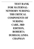 TEST BANK FOR MATERNALNEWBORN NURSING: THECRITICAL COMPONENTS OF NURSING CARE, 3RD EDITION, ROBERTA DURHAM, LINDA CHAPMAN