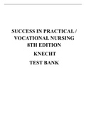 TEST BANK FOR SUCCESS IN PRACTICAL VOCATIONAL NURSING 8TH EDITION BY KNECHT