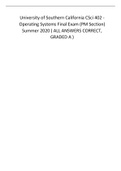 University of Southern California CSci 402 - Operating Systems Final Exam (PM Section) Summer 2020 ( ALL ANSWERS CORRECT, GRADED A ).