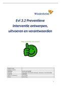 Evl 3.2 Preventieve interventie ontwerpen, uitvoeren en verantwoorden
