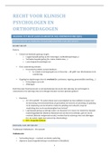 Uitgebreide samenvatting 'Recht voor klinisch psychologen en orthopedagogen' (P0W40a)