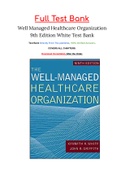 Well Managed Healthcare Organization 9th Edition White Test Bank