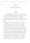 PHI445 Week 3 Assignment.docx    PHI 445  British Petroleum  PHI 445: Personal and Organizational Ethics  British Petroleum  The 2010 British Petroleum (BP) oil spill took place 41 miles offshore in The Gulf of Mexico. This environmental disaster was cont