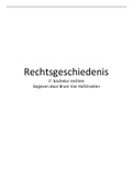 Volledige samenvatting  rechtsgeschiedenis 