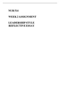 NUR 514 WEEK 2 ASSIGNMENT, LEADERSHIP STYLE REFLECTIVE ESSAY