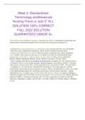 Week 2: Standardized Terminology andAdvanced Nursing Practice “part 2" ALL SOLUTION 100% CORRECT FALL-2022 SOLUTION GUARANTEED GRADE A+