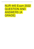 NUR 445 Exam 2022 QUESTION AND ANSWERS {A GRADE}  