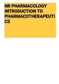 Exam (elaborations) NR PHARMACOLOGY INTRODUCTION TO PHARMACOTHERAPEUTICS 