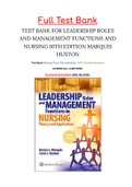 TEST BANK FOR LEADERSHIP ROLES AND MANAGEMENT FUNCTIONS AND NURSING 10TH EDITION MARQUIS HUSTON