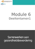 Module 6 - Samenwerken aan gezondheidsbevordering - Deeltentamen 1 (Beoordeeld met een 7)