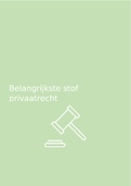 Belangrijkste stof tentamen Privaatrecht 