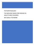 PATHOPHYSIOLOGY THE BIOLOGIC BASIS FOR DISEASE IN  ADULTS AND CHILDREN 8th Edition TESTBANK 