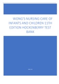 Wong's Nursing Care of Infants and Children 11th Edition Hockenberry Test Bank