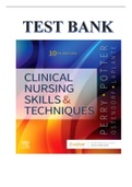 TEST BANK CLINICAL NURSING SKILLS AND TECHNIQUES, 10TH EDITION BY ANNE GRIFFIN PERRY