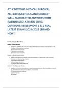 ATI CAPSTONE MEDICAL SURGICAL ASSESSMENT 1 & 2 ALL 300 QUESTIONS AND CORRECT WELL ELABORATED ANSWERS WITH RATIONALES/ ATI MED SURG CAPSTONE ASSESSMENT 1 & 2 REAL LATEST EXAMS 2024/2025 (BRAND NEW!!