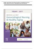 Healthy Aging Touhy & Jett: Ebersole and Hess’ Gerontological Nursing & Healthy Aging TEST BANK 6th Edition||2024-2025|| With Rationales