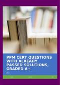 PPM CERT QUESTIONS WITH ALREADY PASSED SOLUTIONS, GRADED A+