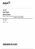 AQA GCSE HISTORY 8145/2A/A Paper 2 Section A/A Britain: Health and the people: c1000 to the present day Mark scheme June 2024 Version: 1.0 Final