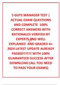  5 GUYS MANAGER TEST | ACTUAL EXAM QUESTIONS AND COMPLETE  100% CORRECT ANSWERS WITH RATIONALES VERIFIED BY EXPERTS AND WELL EXPLAINED  AND GRADED A+ 2024 LATEST UPDATE ALREADY PASSED!!!!!!! WITH 100% GUARANTEED SUCCESS AFTER DOWNLOAD (ALL YOU NEED TO PAS