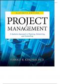 Test Bank For PROJECT MANAGEMENT A Systems Approach to Planning, Scheduling, and Controlling E L E V E N T H E D I T I O N H A R O L D K E R Z N E R , P h . D