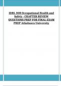 IDRL 308 Occupational Health and Safety - CHAPTER REVIEW QUESTIONS PREP FOR FINAL EXAM PREP Athabasca University